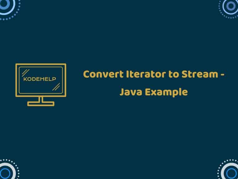 convert Iterator to Stream Java