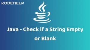 Check if a String is Empty or Blank