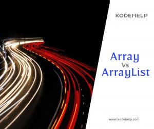 Array Vs ArrayList