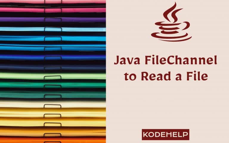 Java FileChannel to Read a File